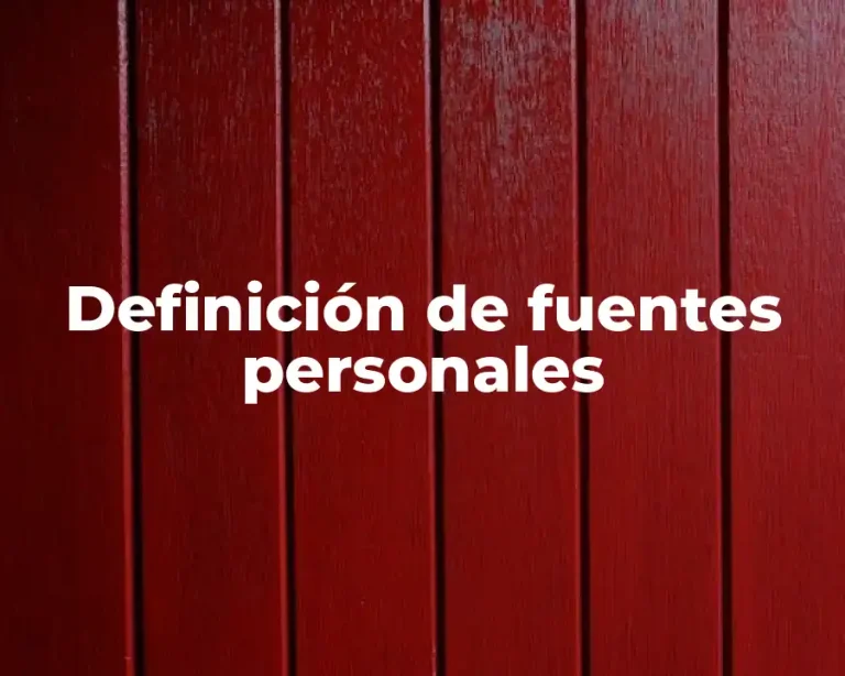 Definición de fuentes personales