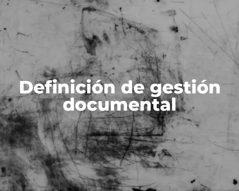 Definición de gestión documental
