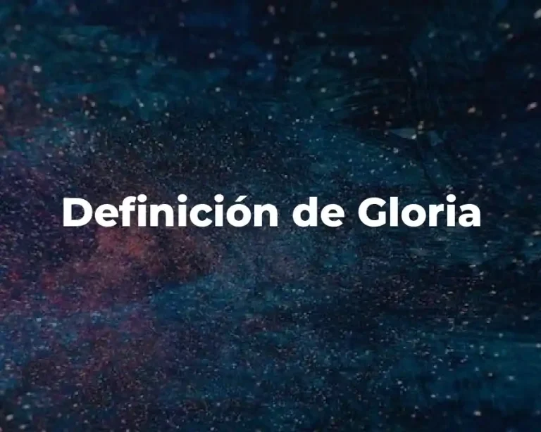 Definición de Gloria