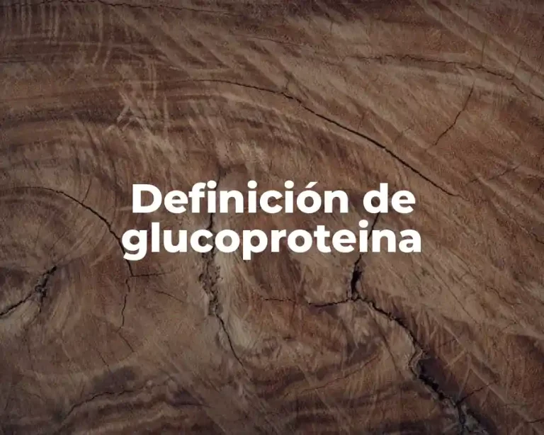 Definición de glucoproteina