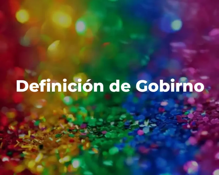 Definición de Gobirno