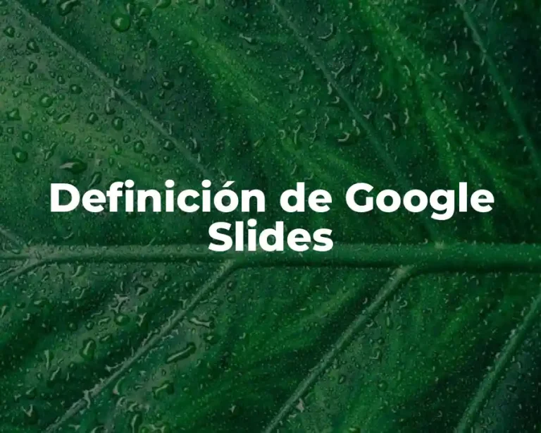 Definición de Google Slides