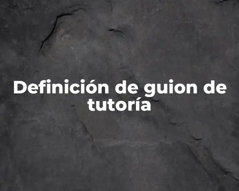 Definición de guion de tutoría