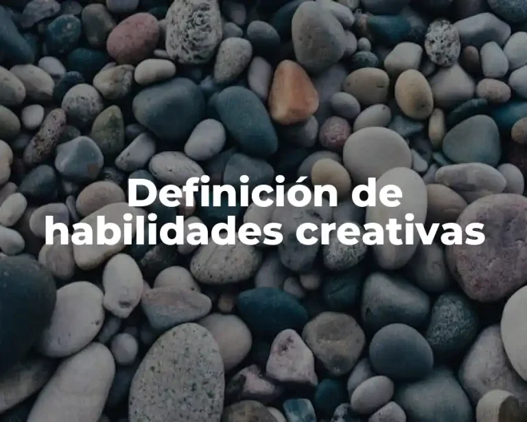Definición de habilidades creativas