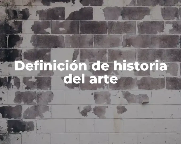 Definición de historia del arte