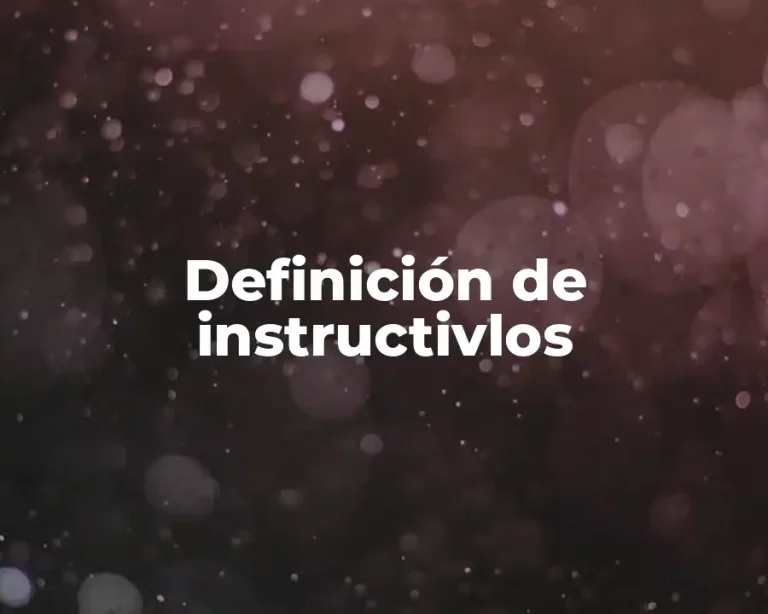 Definición de instructivlos