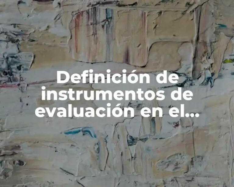 Definición de instrumentos de evaluación en el enfoque conductista