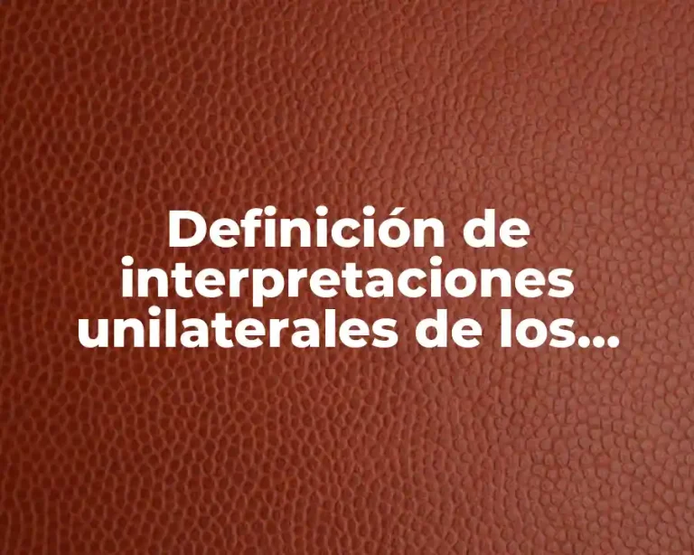 Definición de interpretaciones unilaterales de los valores