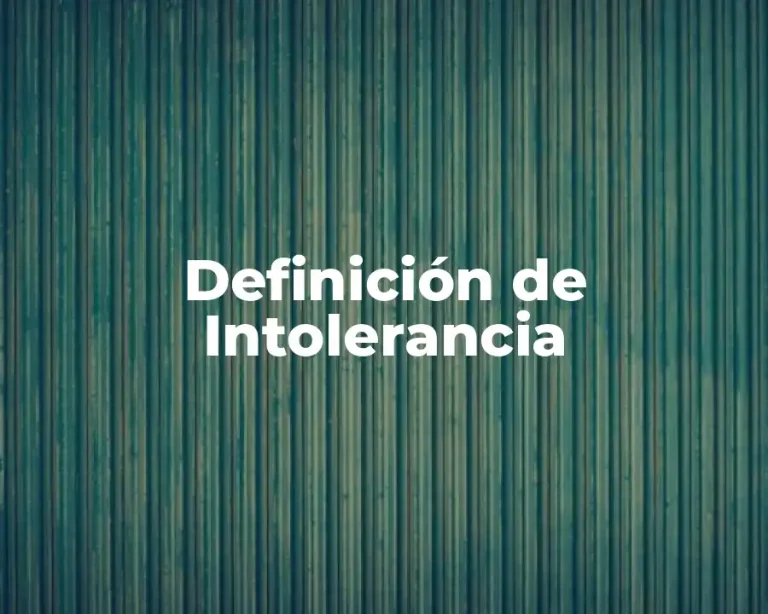 Definición de Intolerancia
