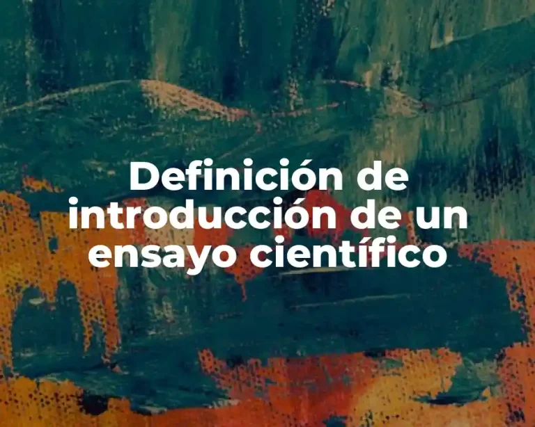 Definición de introducción de un ensayo científico