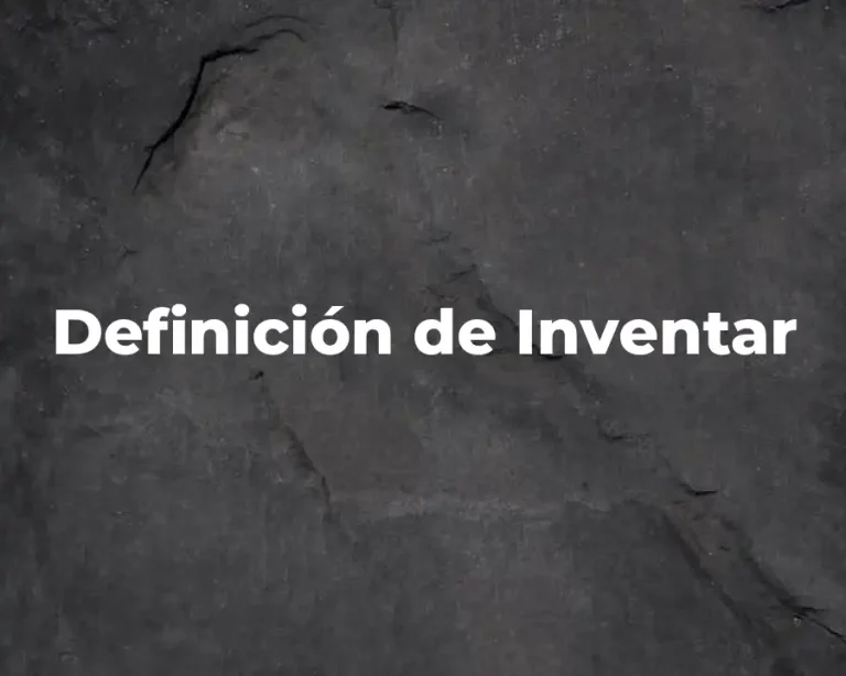 Definición de Inventar