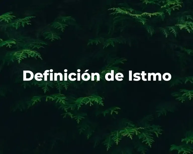 Definición de Istmo