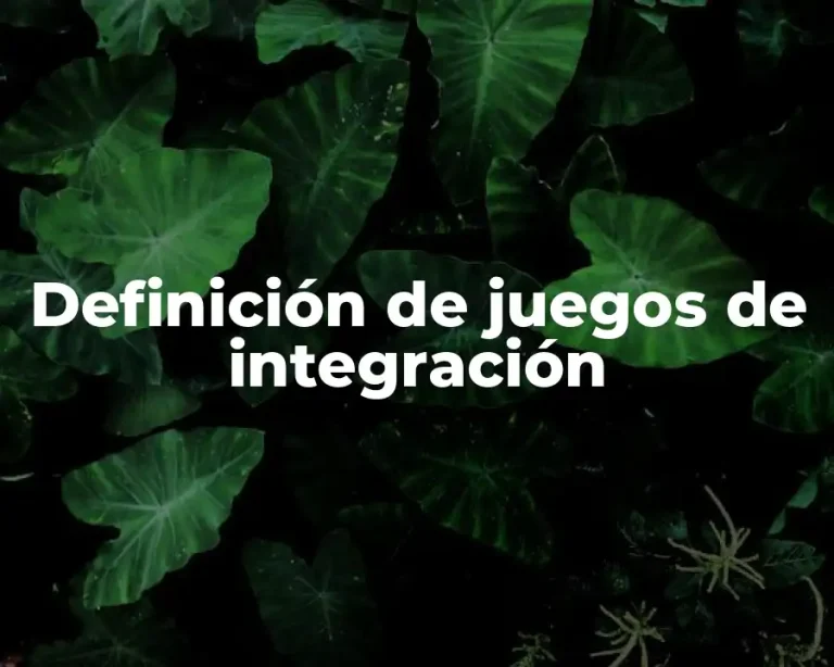 Definición de juegos de integración