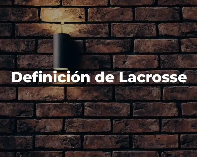 Definición de Lacrosse
