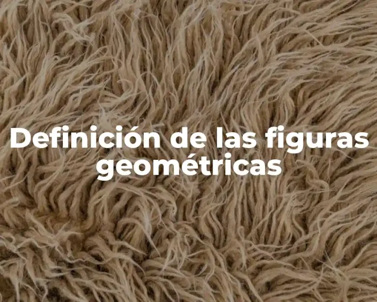 Definición de las figuras geométricas