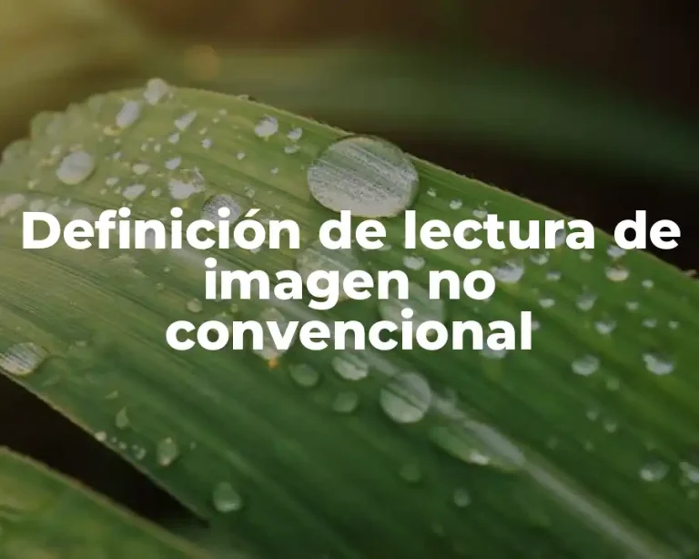 Definición de lectura de imagen no convencional