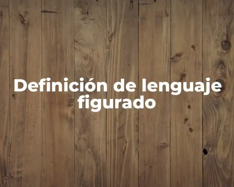 Definición de lenguaje figurado