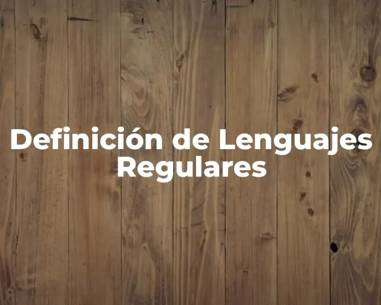 Definición de Lenguajes Regulares