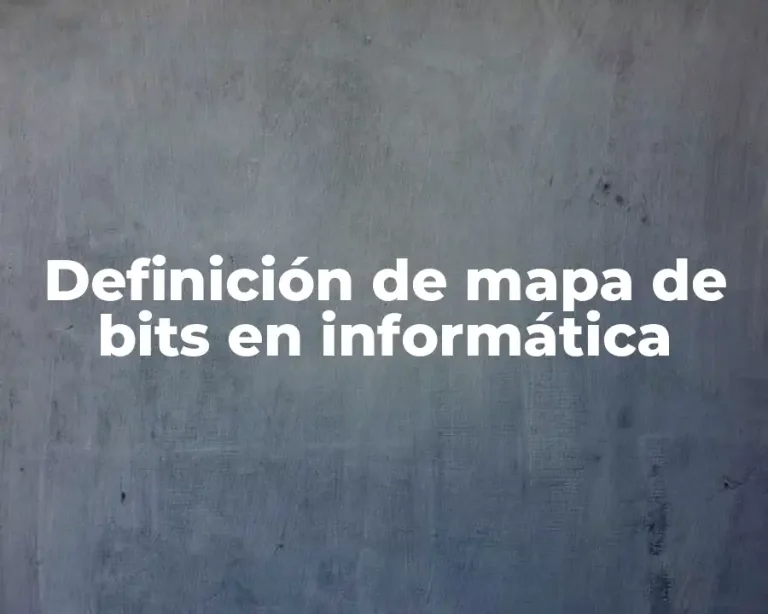 Definición de mapa de bits en informática