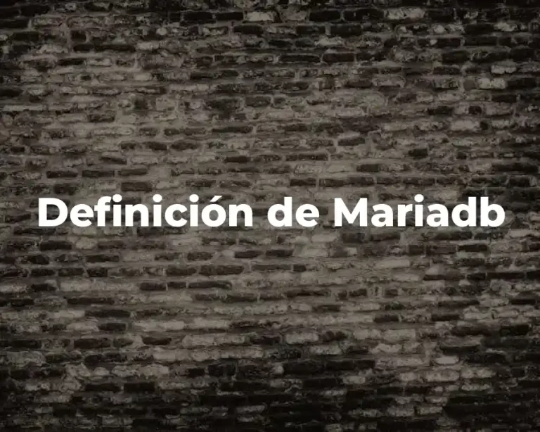 Definición de Mariadb