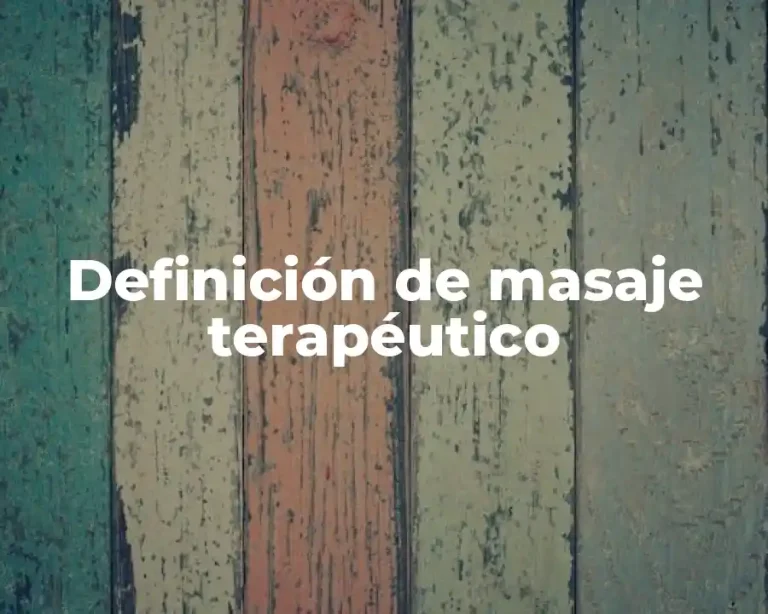 Definición de masaje terapéutico