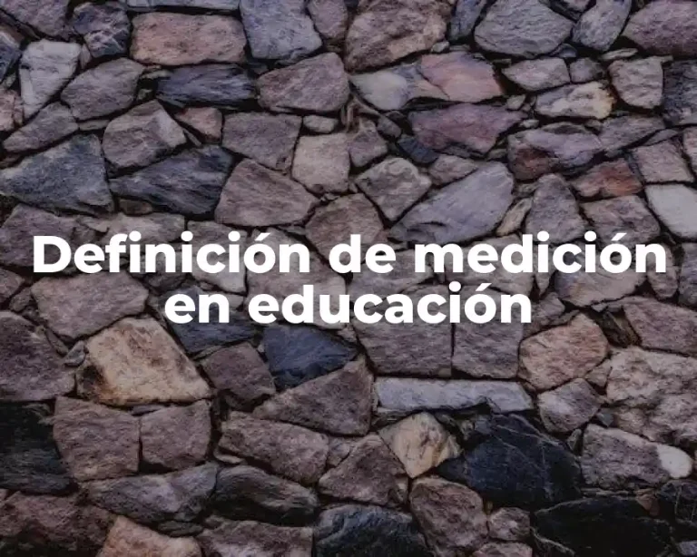 Definición de medición en educación