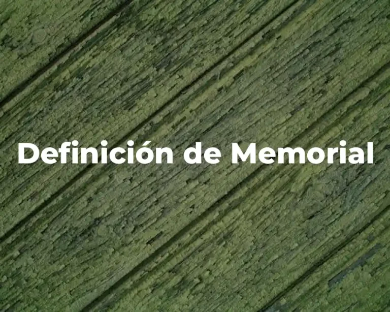 Definición de Memorial
