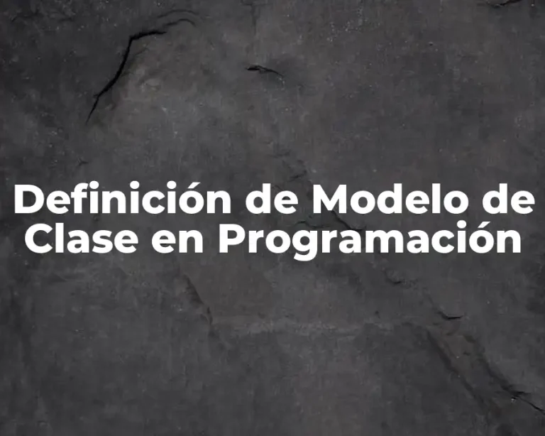 Definición de Modelo de Clase en Programación