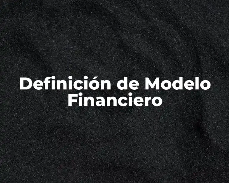 Definición de Modelo Financiero