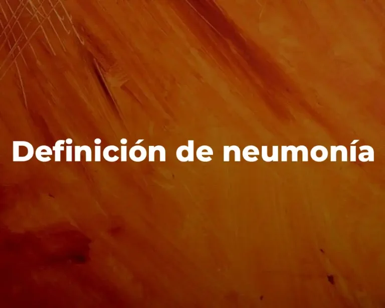 Definición de neumonía