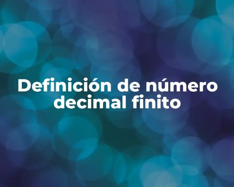 Definición de número decimal finito
