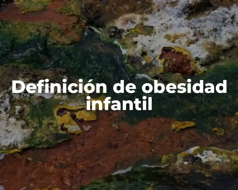 Definición de obesidad infantil