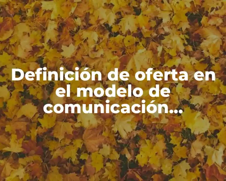 Definición de oferta en el modelo de comunicación ontológica
