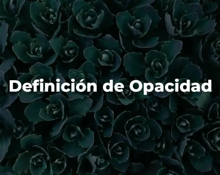 Definición de Opacidad