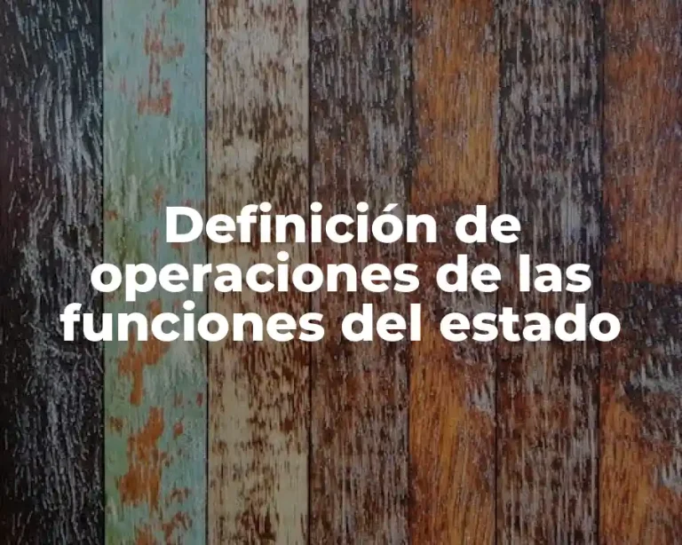 Definición de operaciones de las funciones del estado