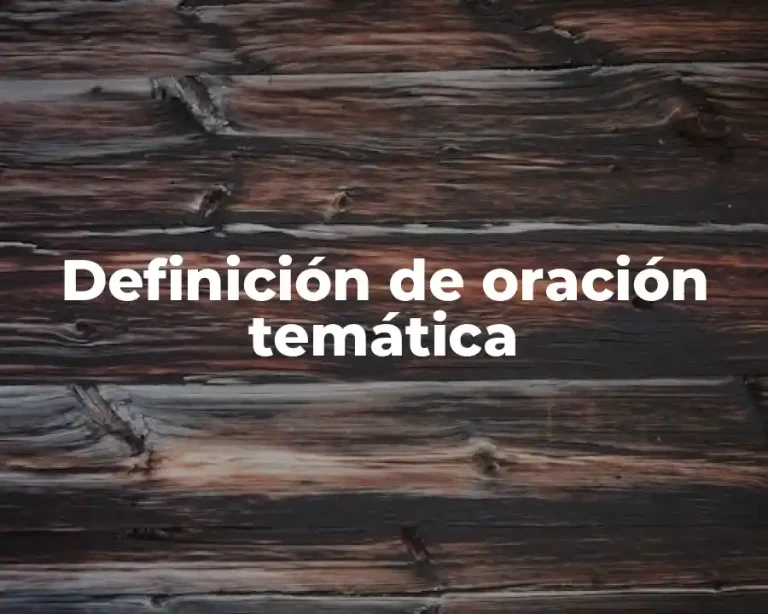 Definición de oración temática
