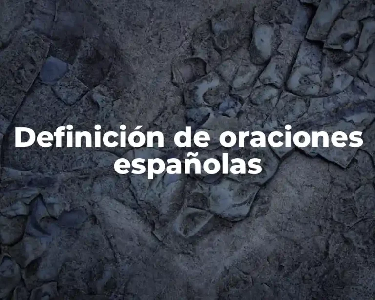 Definición de oraciones españolas