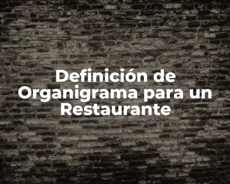 Definición de Organigrama para un Restaurante