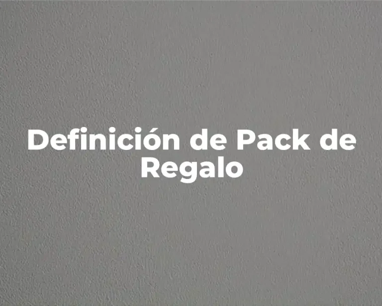 Definición de Pack de Regalo