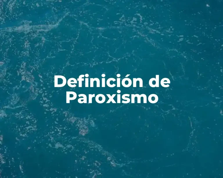 Definición de Paroxismo