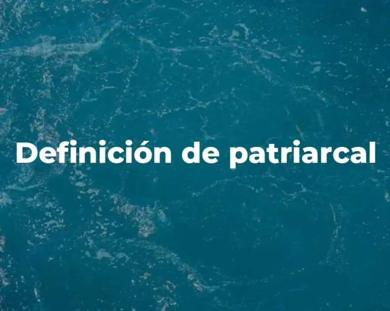 Definición de patriarcal