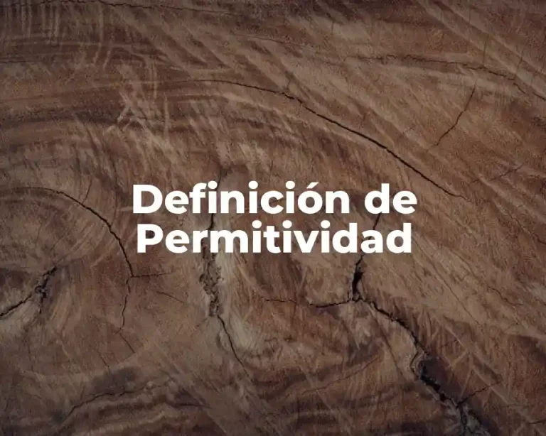 Definición de Permitividad