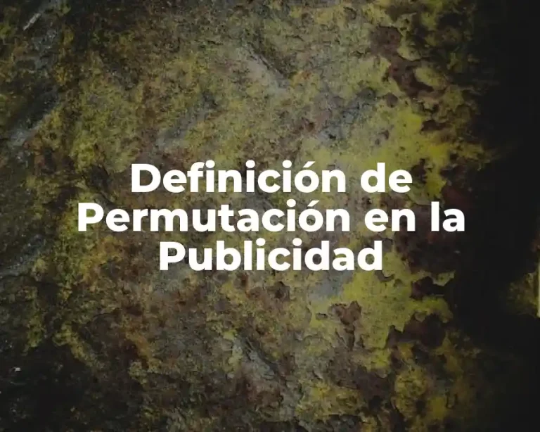 Definición de Permutación en la Publicidad