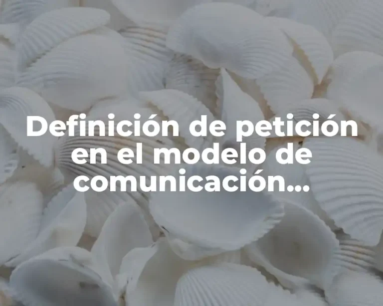 Definición de petición en el modelo de comunicación ontológica