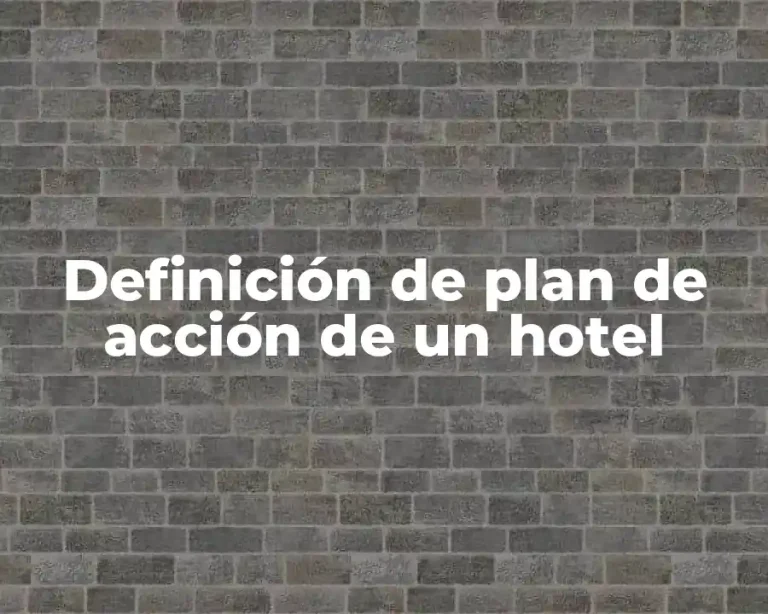 Definición de plan de acción de un hotel