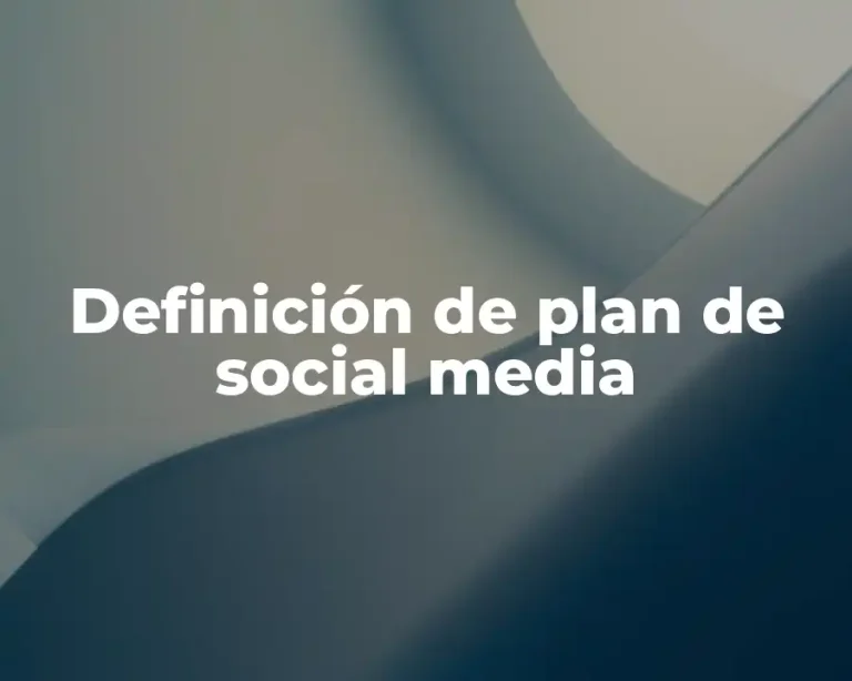 Definición de plan de social media