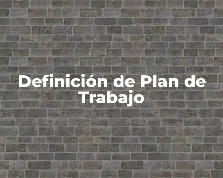 Definición de Plan de Trabajo