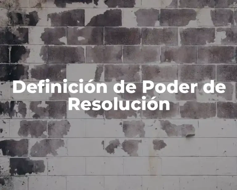 Definición de Poder de Resolución