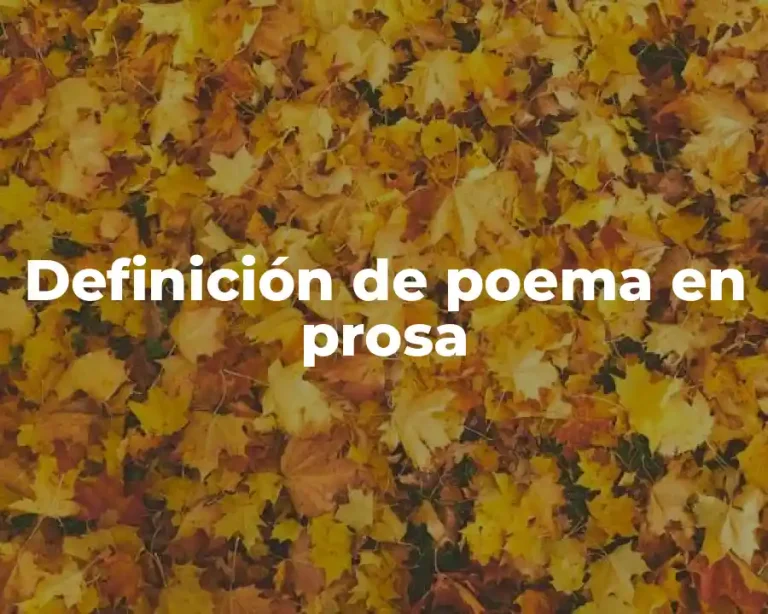 Definición de poema en prosa