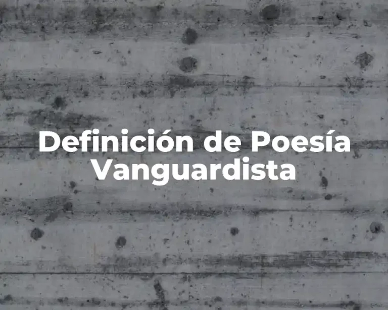 Definición de Poesía Vanguardista